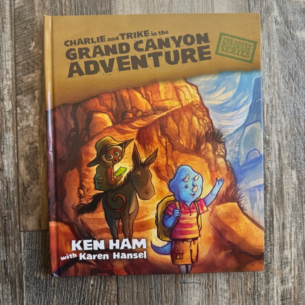 MasterBooks Charlie and Trike Grand Canyon Adventure by Ken Ham and Karen Hansel